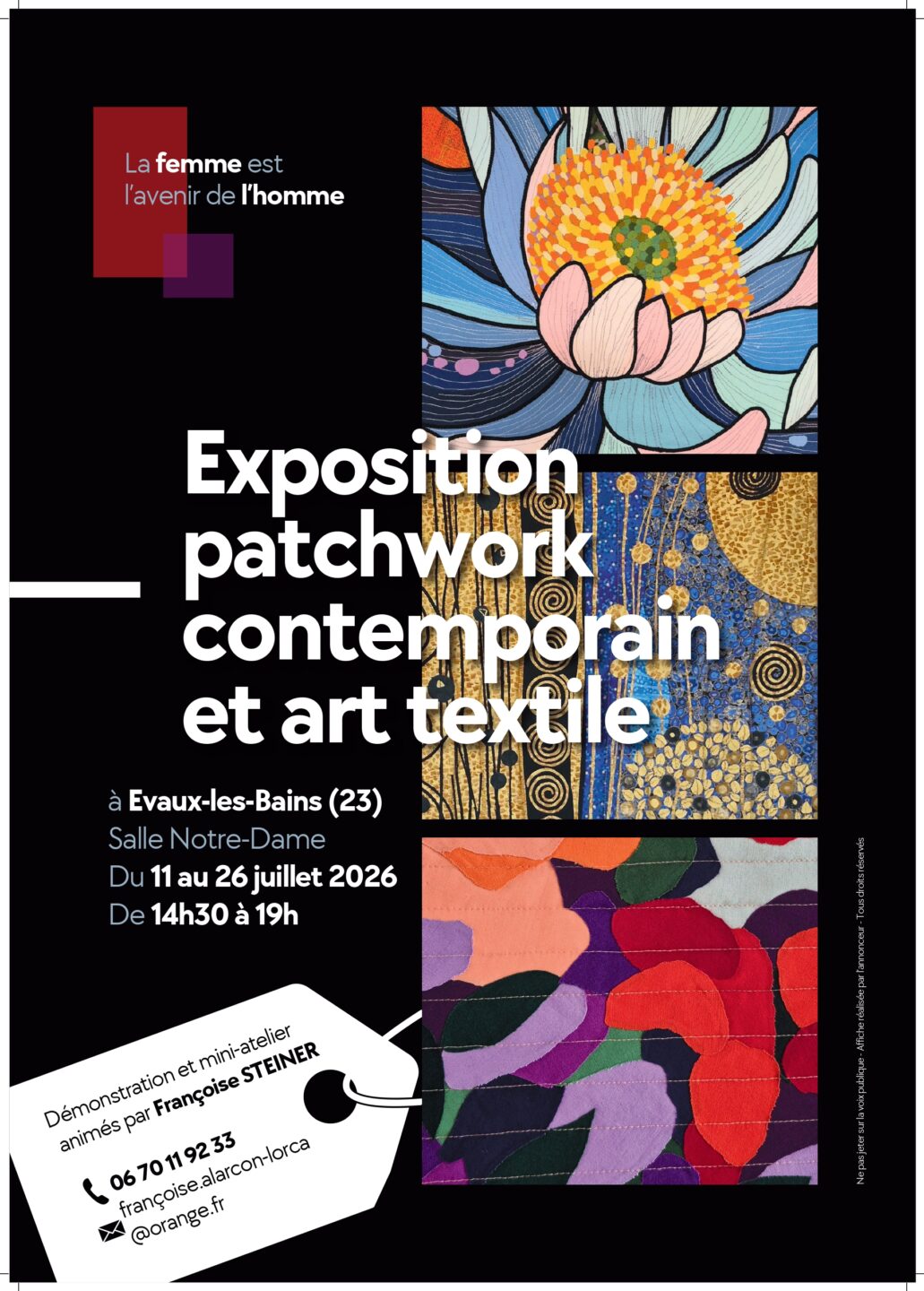 Exposition Patchwork contemporain et art textile Évaux-les-Bains