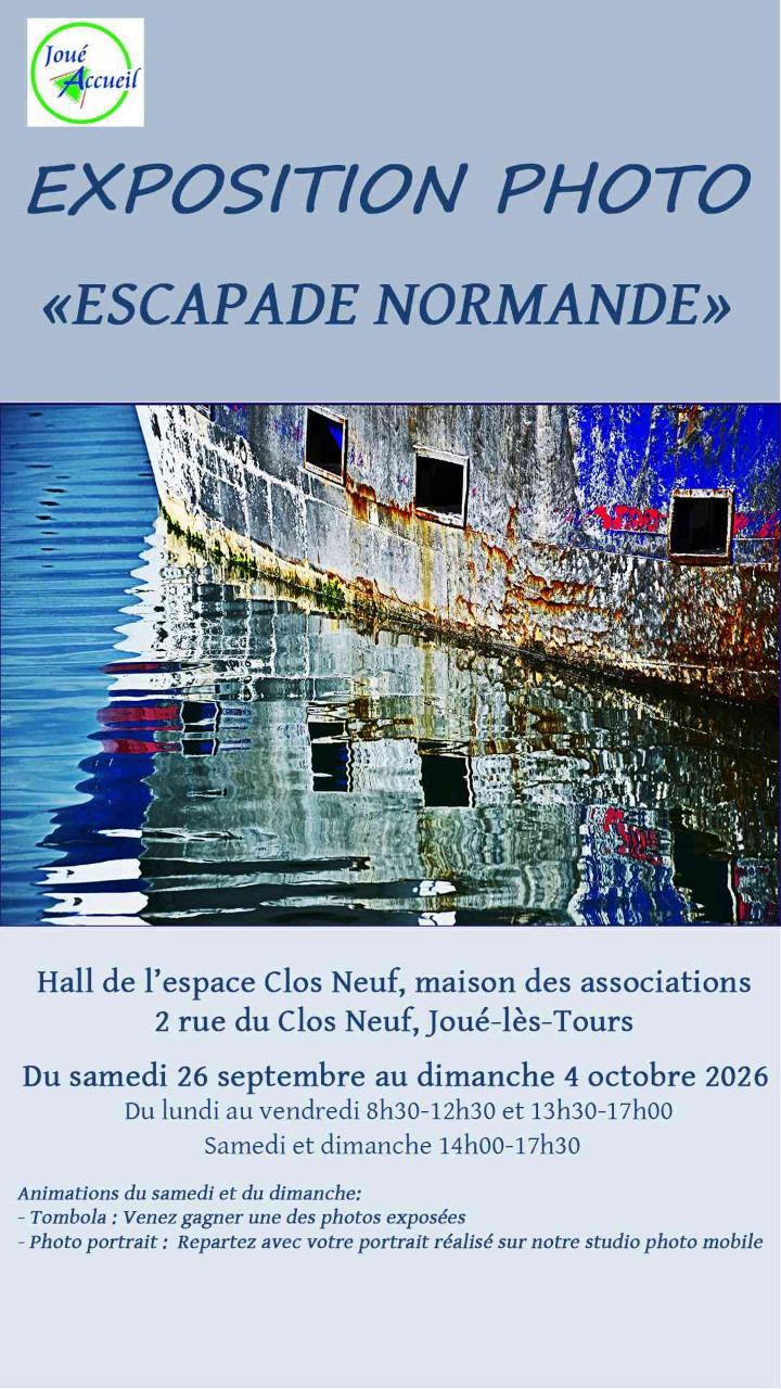 Exposition photo Escapade normande  Joué-lès-Tours