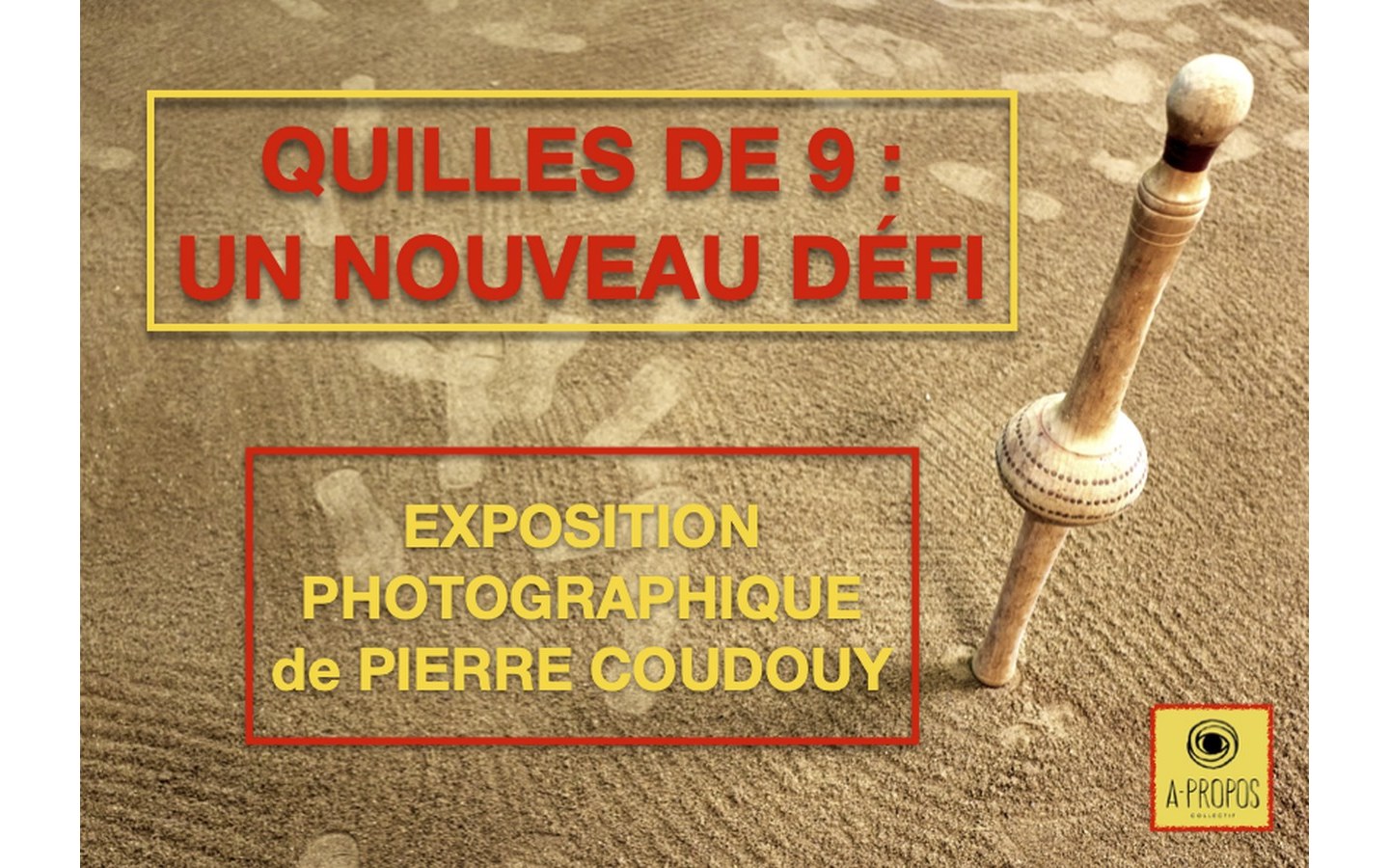 Exposition Quilles de neuf 5 Rue de la Fontaine Pau 2026-07-03