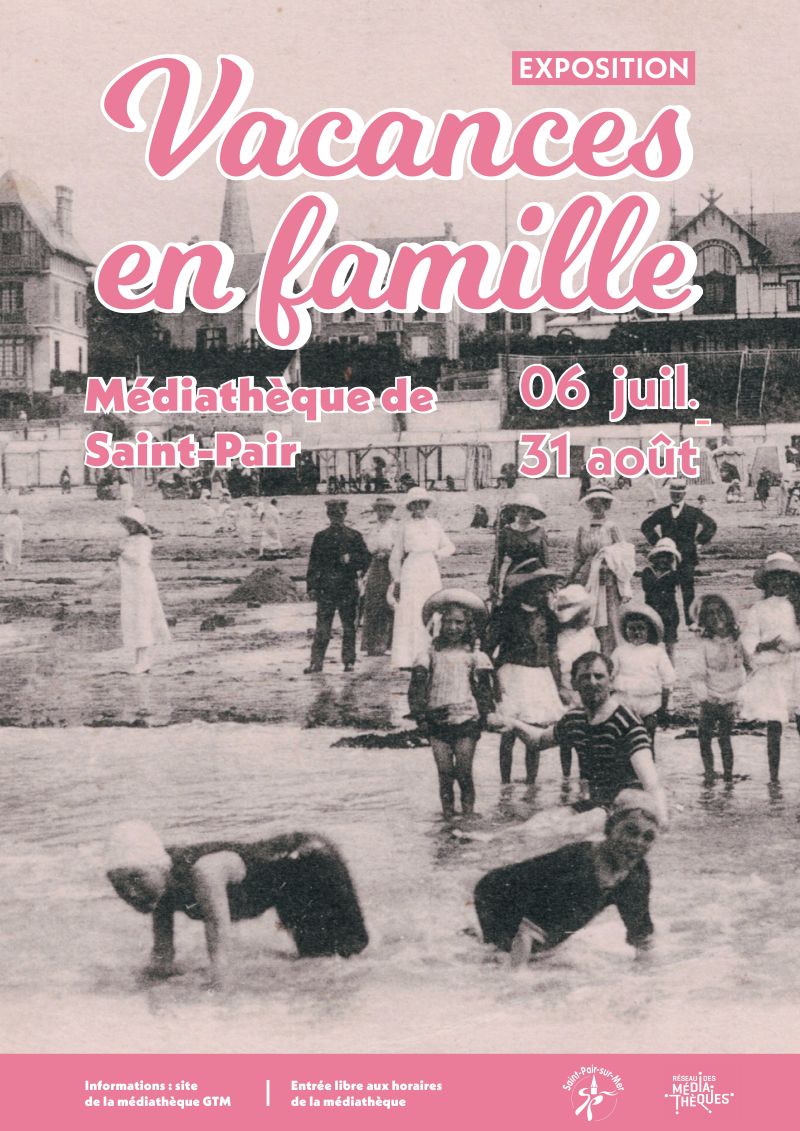 Exposition Vacances en famille  Saint-Pair-sur-Mer