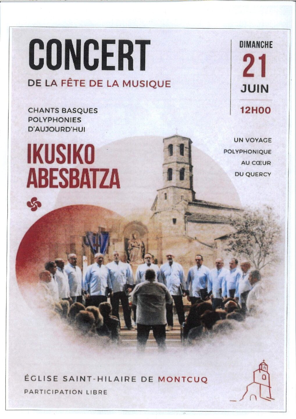 Fête de la Musique à Montcuq concert Ikusiko Abesbatza Montcuq-en-Quercy-Blanc