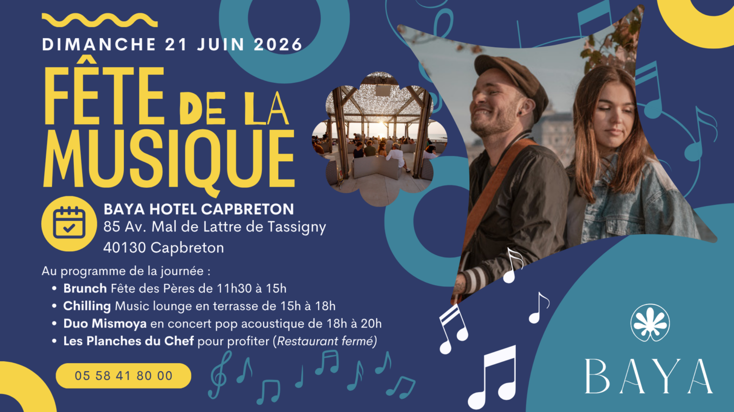 Fête de la Musique au BAYA HÔTEL Capbreton Capbreton