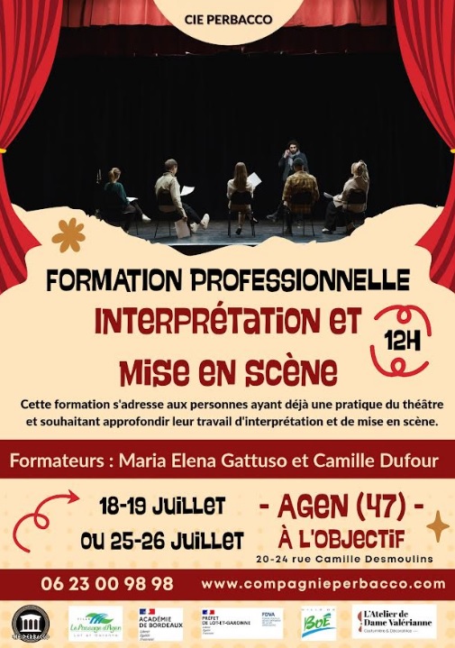 Formation professionnelle Interprétation et mise en scène L&rsquo;Objectif Agen