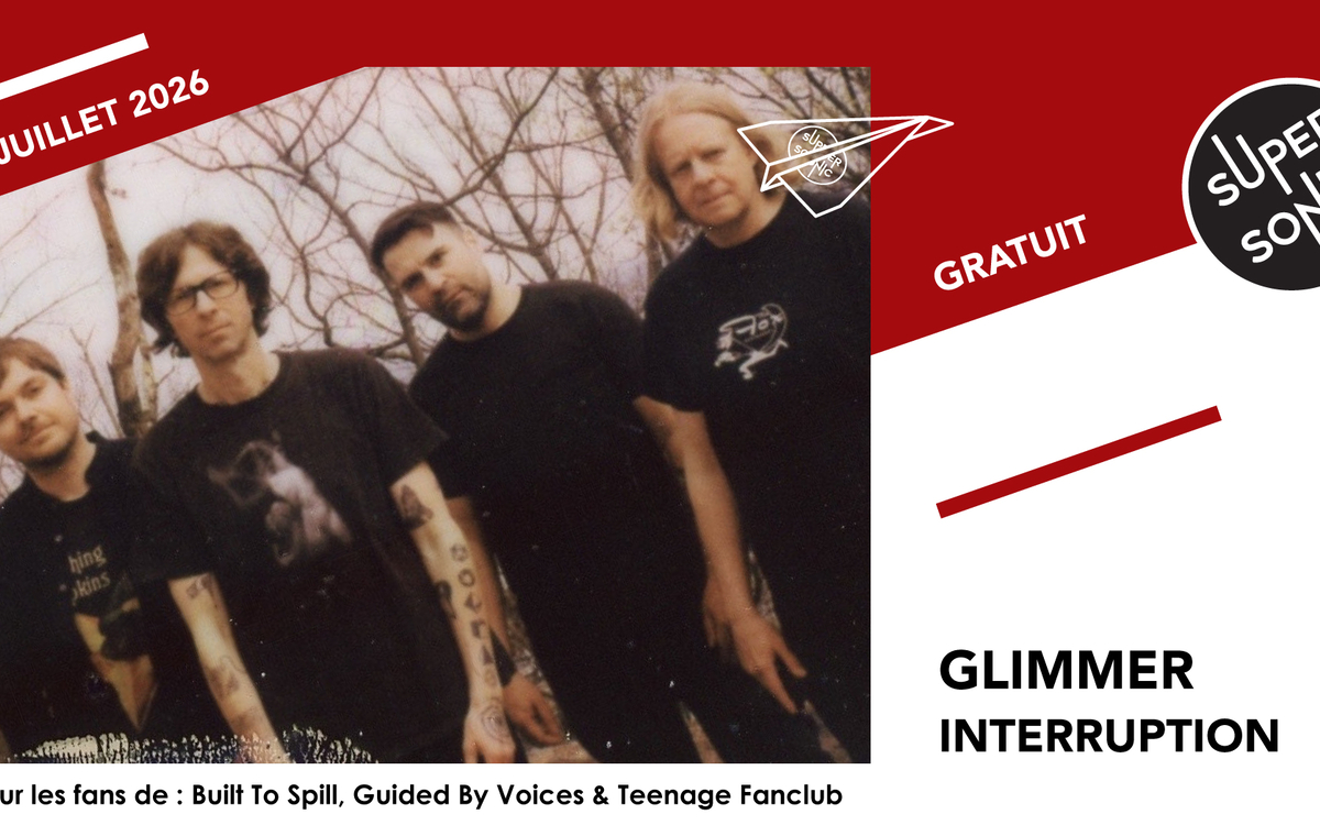 Glimmer • Interruption SUPERSONIC Paris