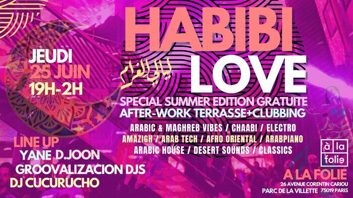 Habibi Love spécial after-work summer vibes à La Villette ! A La Folie Paris