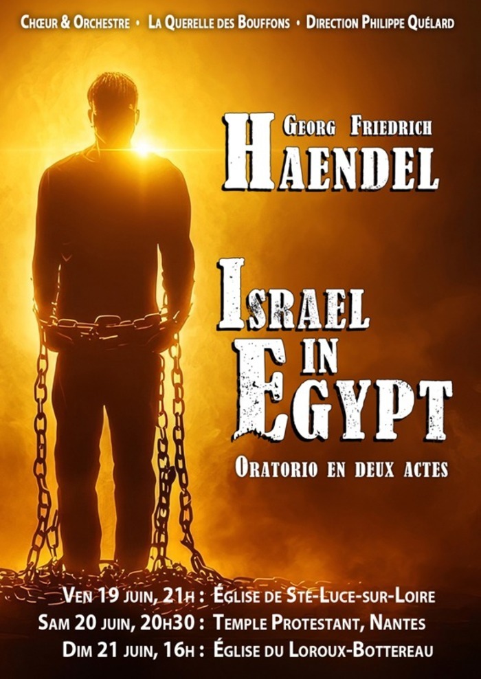 Haendel : Israel in Egypt – Orchestre & chœur de la Querelle des Bouffons Eglise de Sainte Luce sur Loire Sainte-Luce-sur-Loire