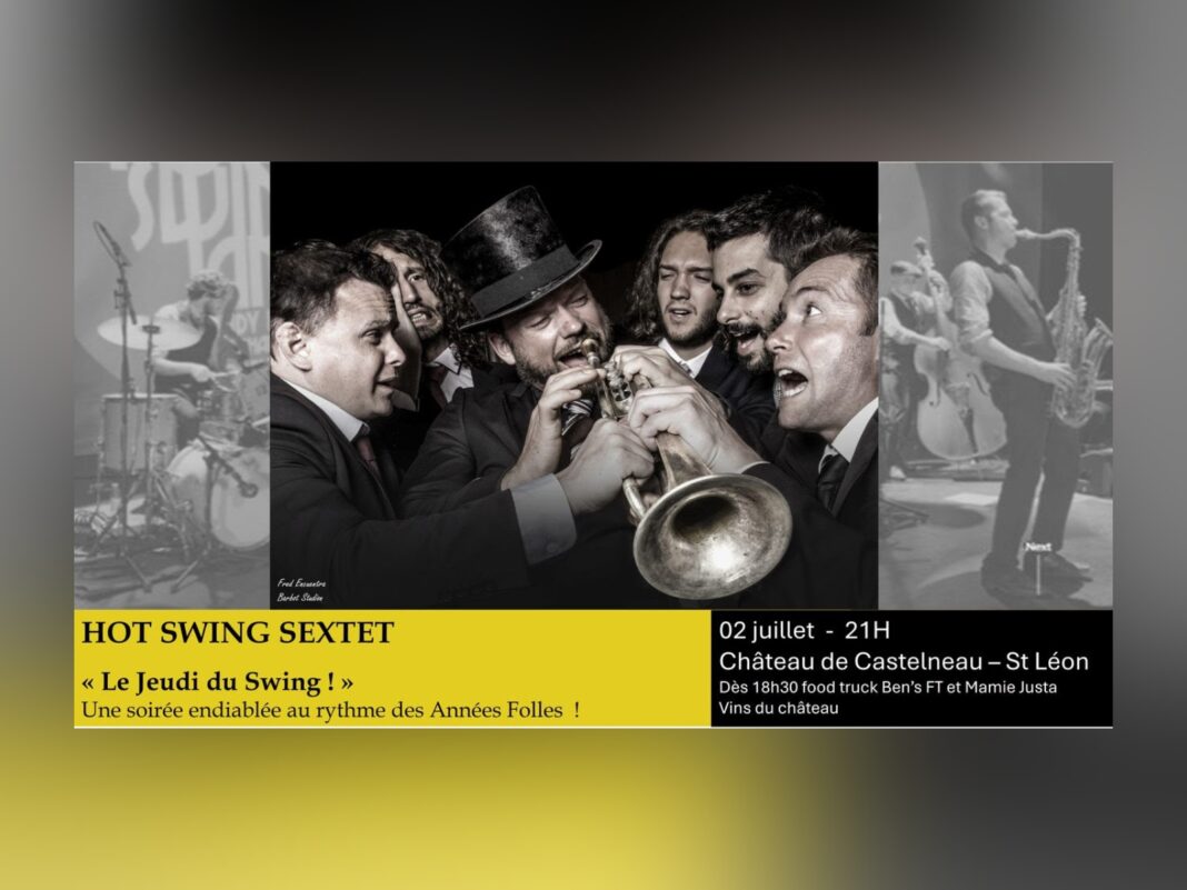 Hot Swing Sextet Festival Silva Major Château de Castelneau Saint-Léon