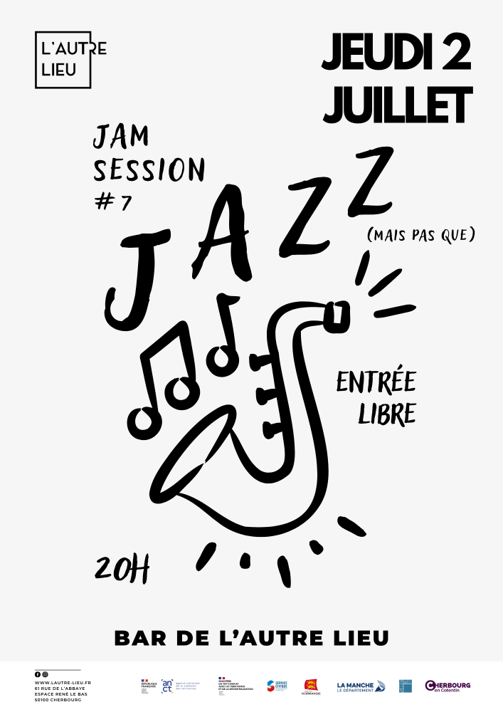 Jam session Jazz (mais pas que) #7 Cherbourg-Octeville Cherbourg-en-Cotentin