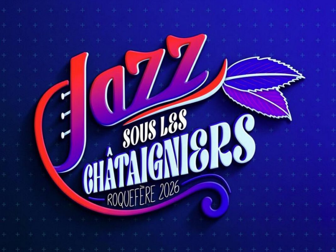 JAZZ SOUS LES CHATAIGNIERS ROQUEFÈRE 2026  Roquefère