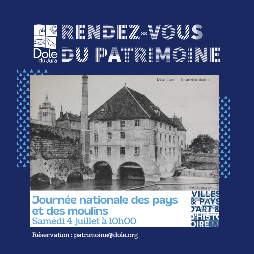 Journée nationale des pays et des moulins ville de Dole Dole