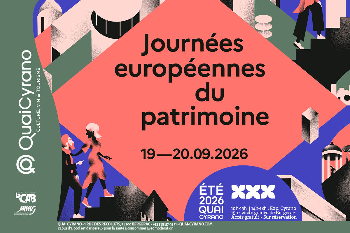 Journées Européennes du Patrimoine Visite de L’Expérience Cyrano Quai Cyrano Bergerac