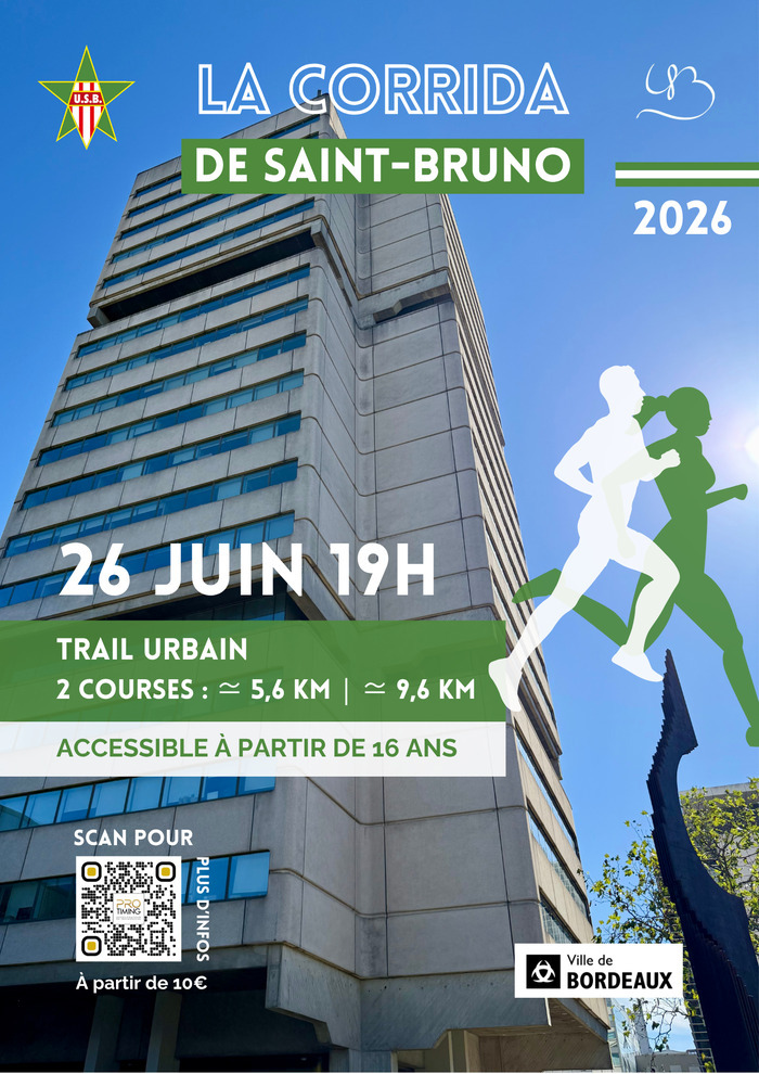 La Corrida de Saint-Bruno, Union Saint-Bruno, Bordeaux
