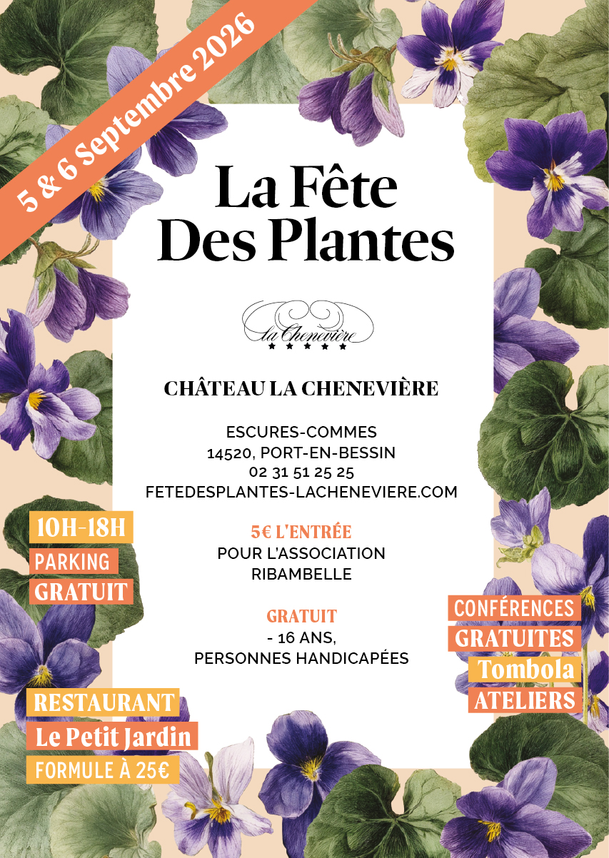 La Fête des Plantes au Château la Chenevière  Port-en-Bessin-Huppain