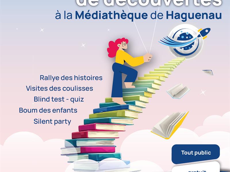 La médiathèque de Haguenau fête ses 25 ans… de découvertes !  Haguenau