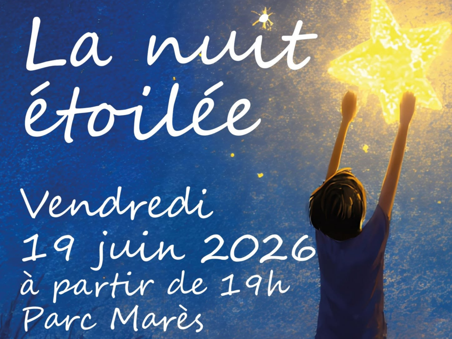 La nuit étoilée Parc Marès Tresses