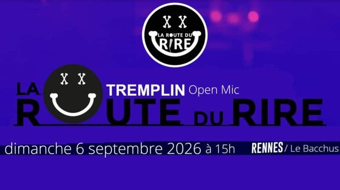 La Route du Rire 2026 Le Bacchus Rennes