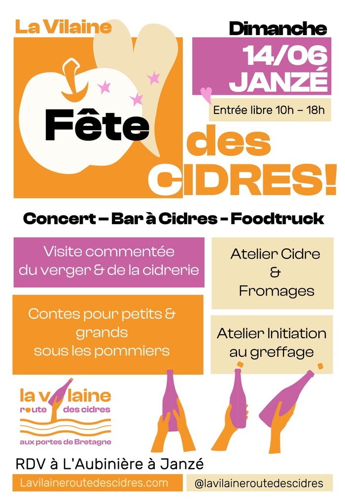 La Vilaine Fête des Cidres La Cidrerie de L’Aubinière, 35150 Janzé Janzé
