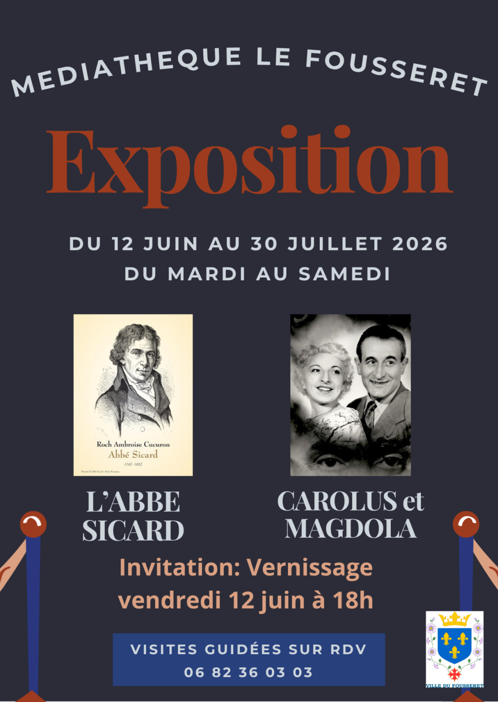L’ABBÉ SICARD ET CAROLUS ET MAGDOLA S’EXPOSENT À LA MÉDIATHÈQUE Rue Notre Dame Le Fousseret
