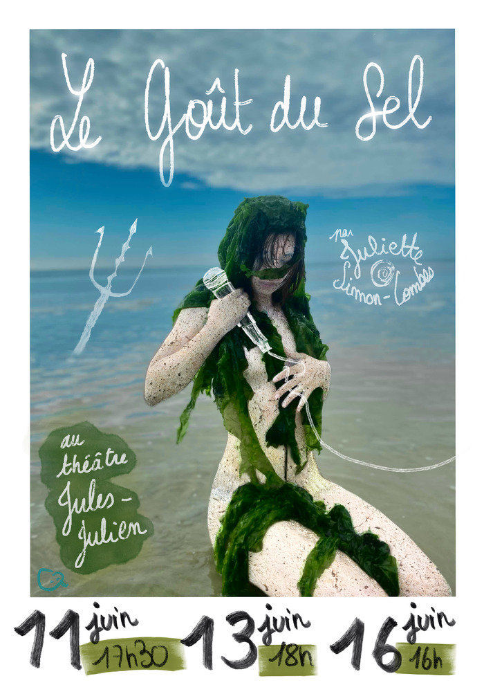 "LE GOÛT DU SEL" DE JULIETTE SIMON-COMBES Théâtre Jules Julien Toulouse
