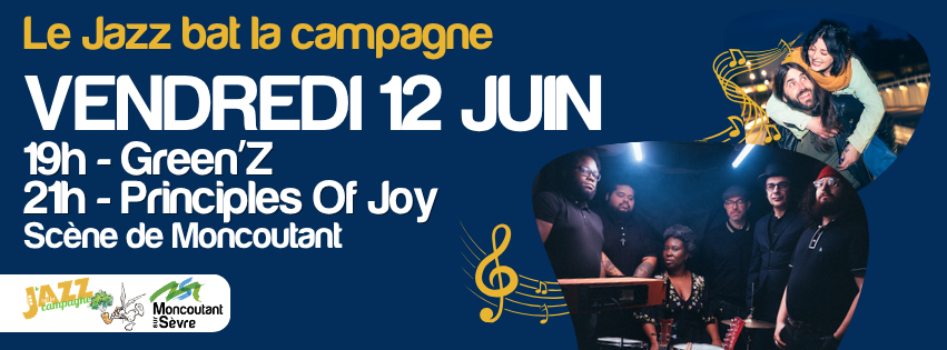 Le Jazz Bat la Campagne Green’z et Principles of joy Moncoutant-sur-Sèvre