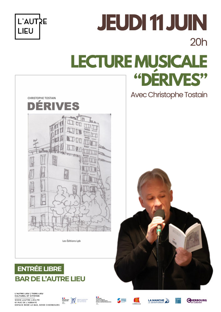 Lecture musicale Dérives avec Christophe Tostain Cherbourg-Octeville Cherbourg-en-Cotentin