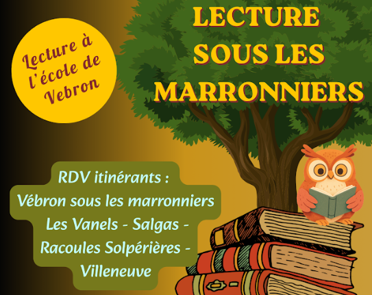 LECTURE SOUS LES MARRONNIERS À VEBRON  Vebron