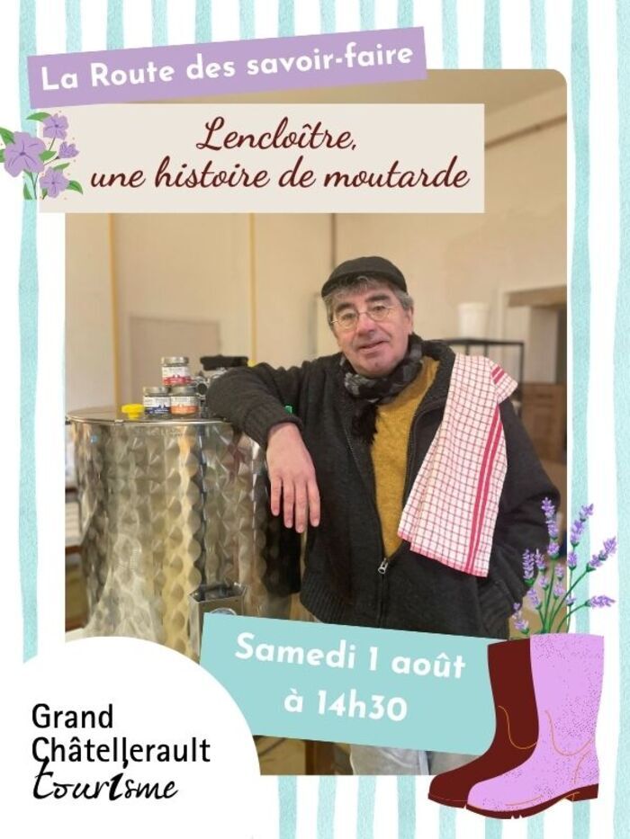 Lencloître, une histoire de moutarde Condimentus Sérigny