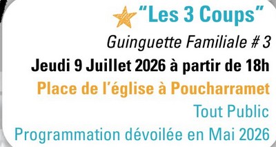LES 3 COUPS GUINGUETTE FAMILIALE LES 3 COUPS Poucharramet 2026-07-09