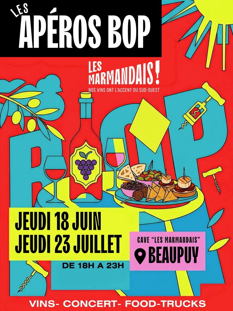 Les Apéros Bop’ Cave Les Marmandais ! Route de la Cave Beaupuy