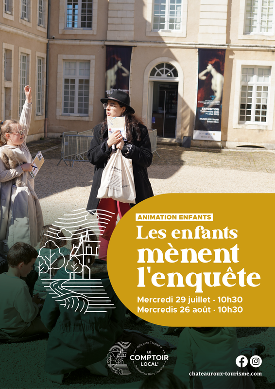 Les enfants mènent l'enquête ! Le Comptoir Local® de Châteauroux Châteauroux 2026-07-29