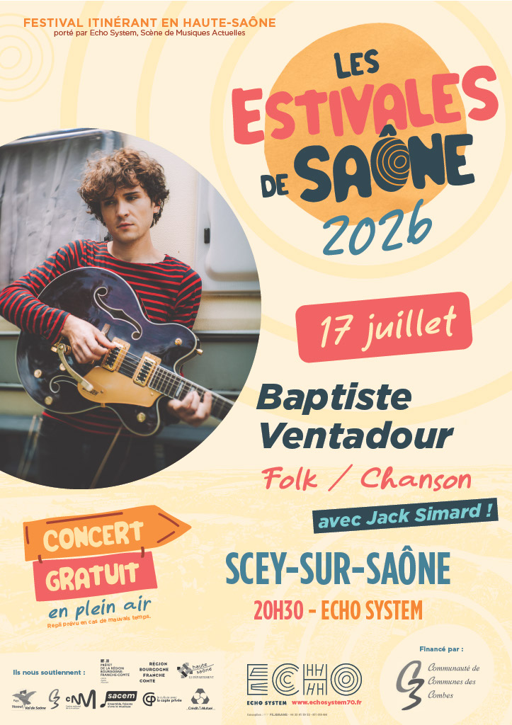 Les Estivales de Saône Baptiste Ventadour + Jack Simard ZA l&rsquo;Ecu Scey-sur-Saône-et-Saint-Albin