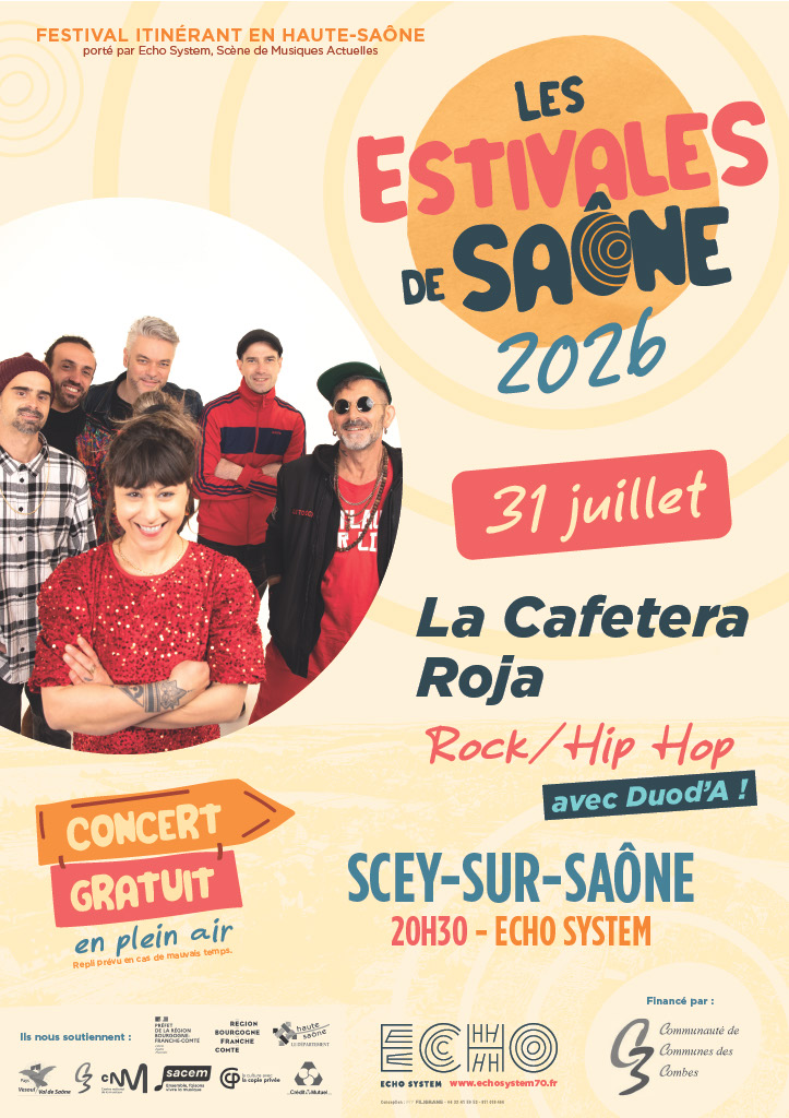 Les Estivales de Saône La Cafetera Roja + Duod'A ECHO SYSTEM Scey-sur-Saône-et-Saint-Albin 2026-07-31