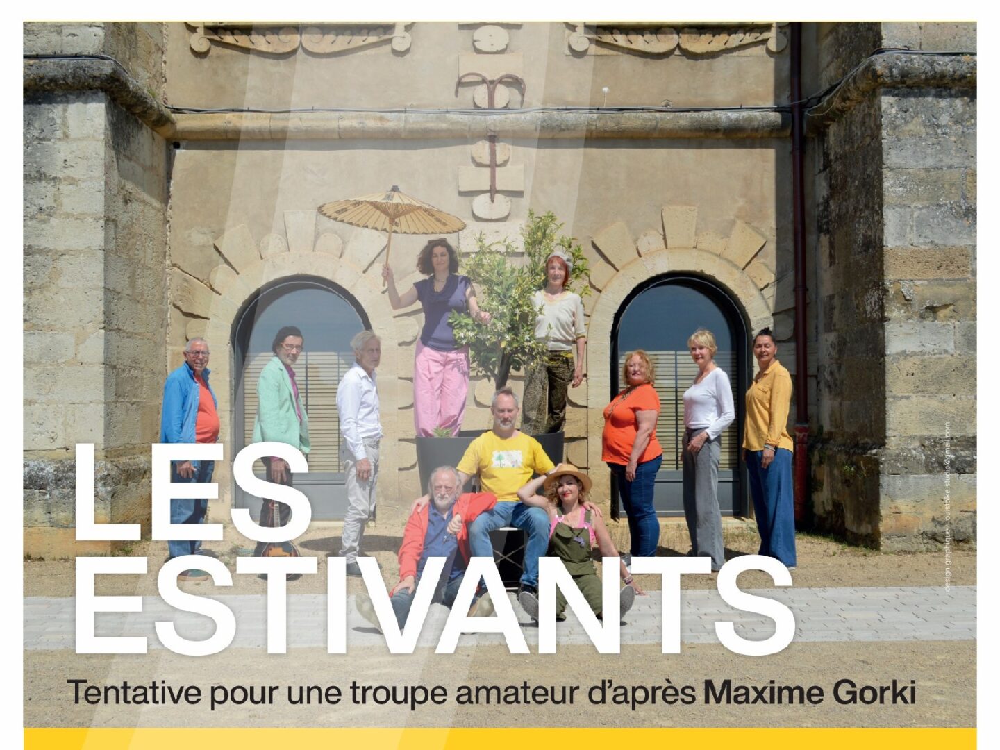 les Estivants -tentative pour une troupe amateure d'après Maxime Gorki Château Pudris Casseuil 2026-07-03