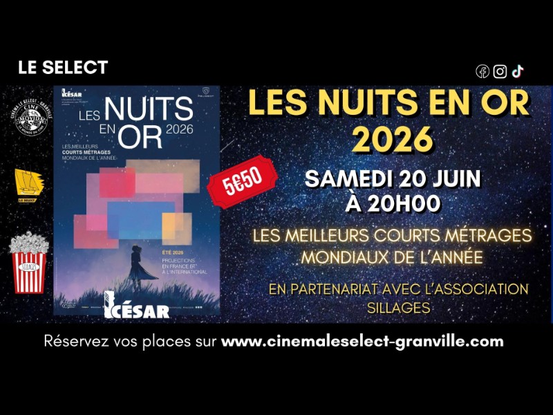 Les meilleurs courts-métrages du monde: Les nuits en or 2026 Le Select Granville