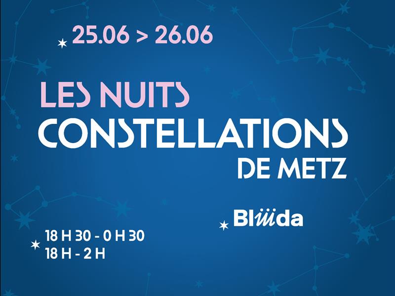 Les Nuits Constellations de Metz Concerts Bliiida Metz