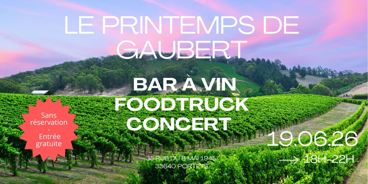 Les printemps de Gaubert Vieux Château Gaubert Portets