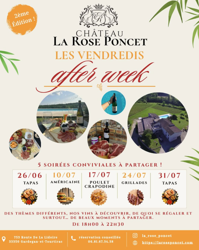 Les vendredis After Week au Château La Rose Poncet Gardegan-et-Tourtirac