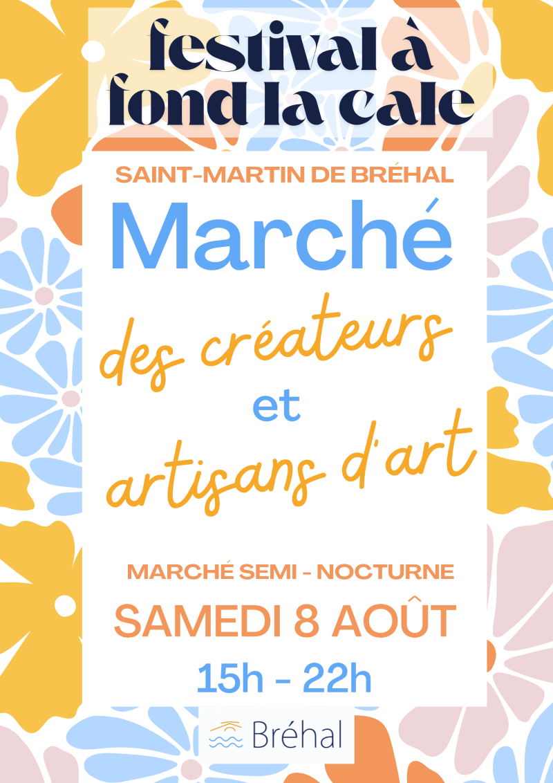 Marché des créateurs et artisans d&rsquo;art Rue de la Cale Principale Bréhal