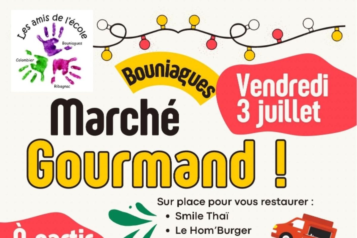 Marché gourmand Bouniagues Bouniagues 2026-07-03