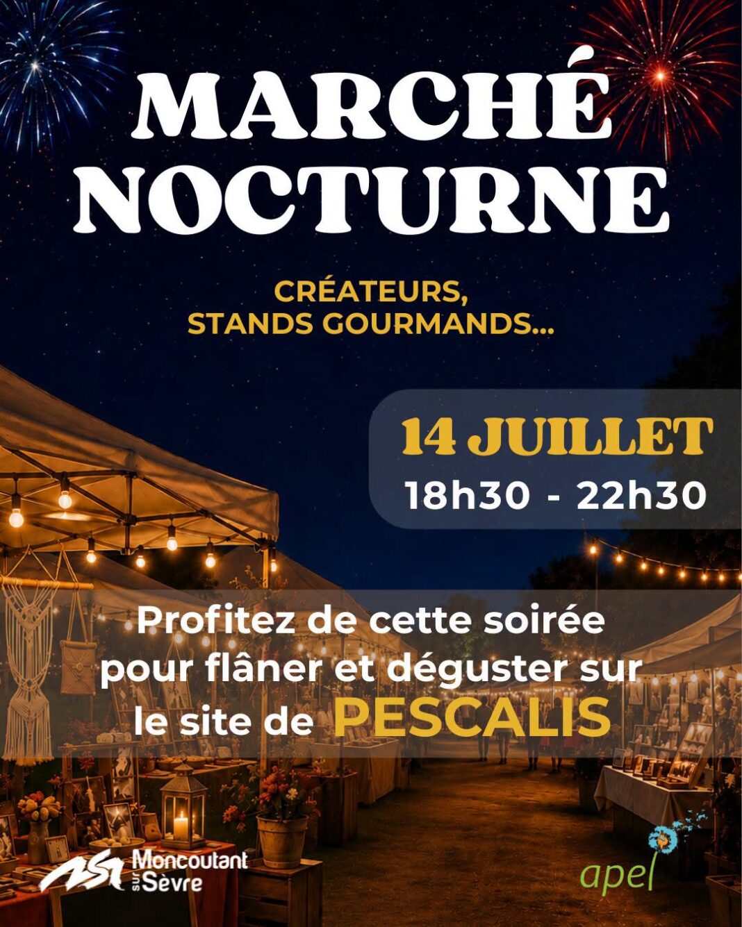 Marché nocturne Pescalis  Moncoutant-sur-Sèvre