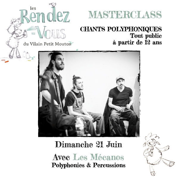 Masterclass, chants polyphoniques avec Les Mécanos Douchy-Montcorbon