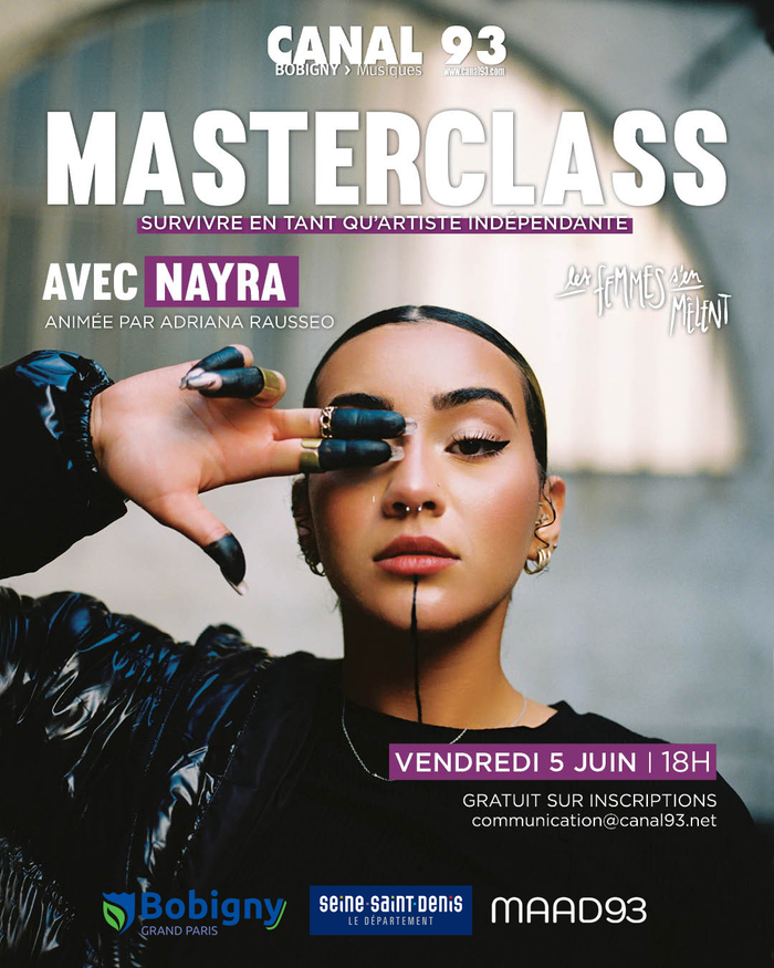 MASTERCLASS de NAYRA, Canal 93, Bobigny