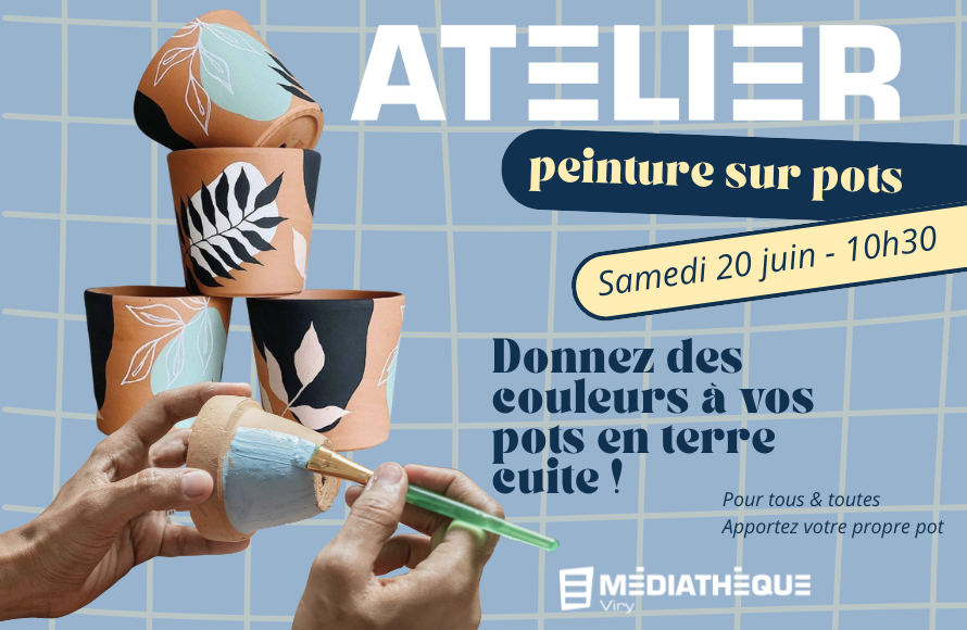 Médiathèque de Viry Atelier peinture sur pot Médiathèque Viry