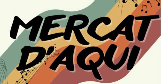 MERCAT D&rsquo;AQUI  Les Angles