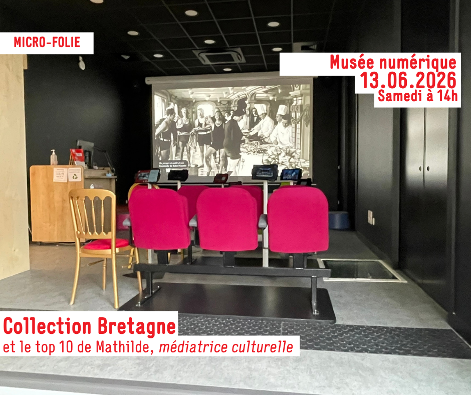 MICRO-FOLIE Musée numérique (re)découvrir la collection Bretagne Micro-Folie Coulonges-sur-l’Autize