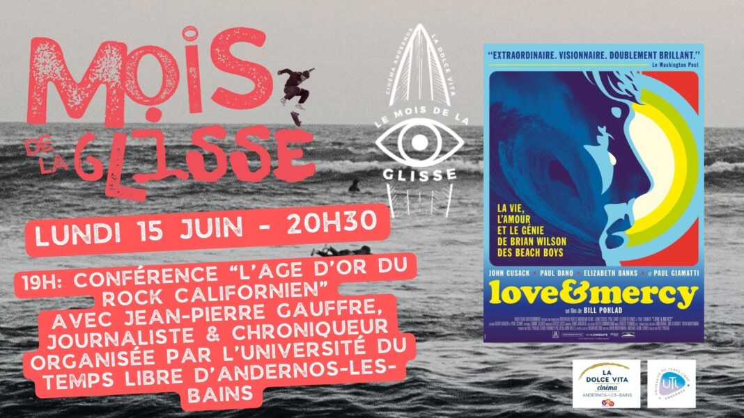 Mois de la Glisse Projection du film Love & Mercy Cinéma La Dolcé Vita Andernos-les-Bains
