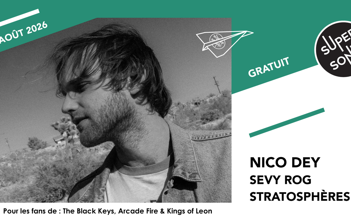 Nico Dey • Sevy Rog • Stratosphères SUPERSONIC  Paris