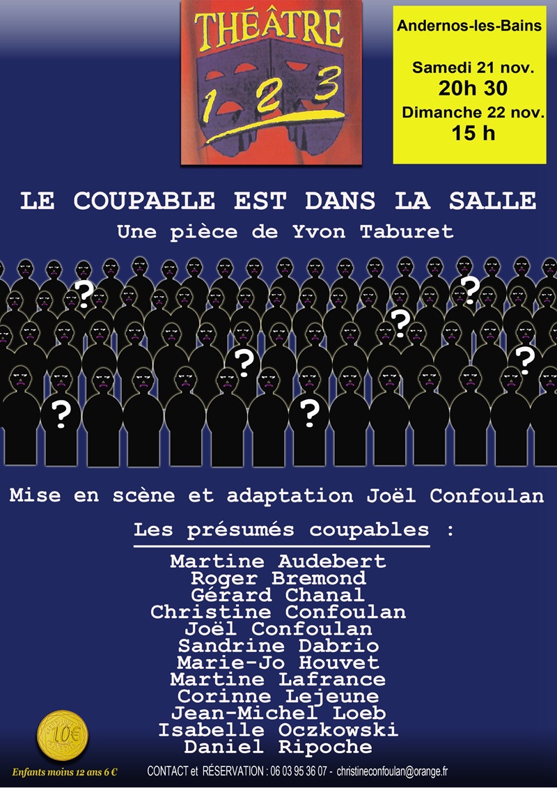 Nouveau spectacle amusant de Théâtre 1.2.3. Le coupable est dans la salle Salle du Broustic Andernos-les-Bains