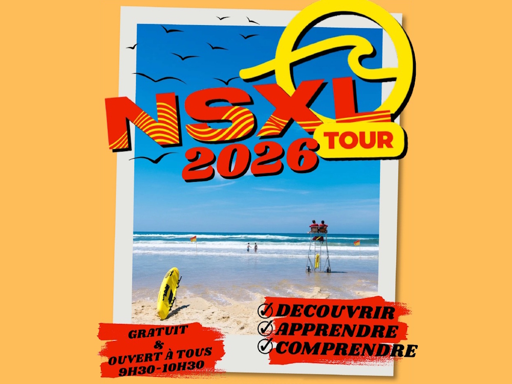 NSXL Tour Immersion dans le quotidien des Nageurs Sauveteurs Plage du Penon Seignosse 2026-08-23