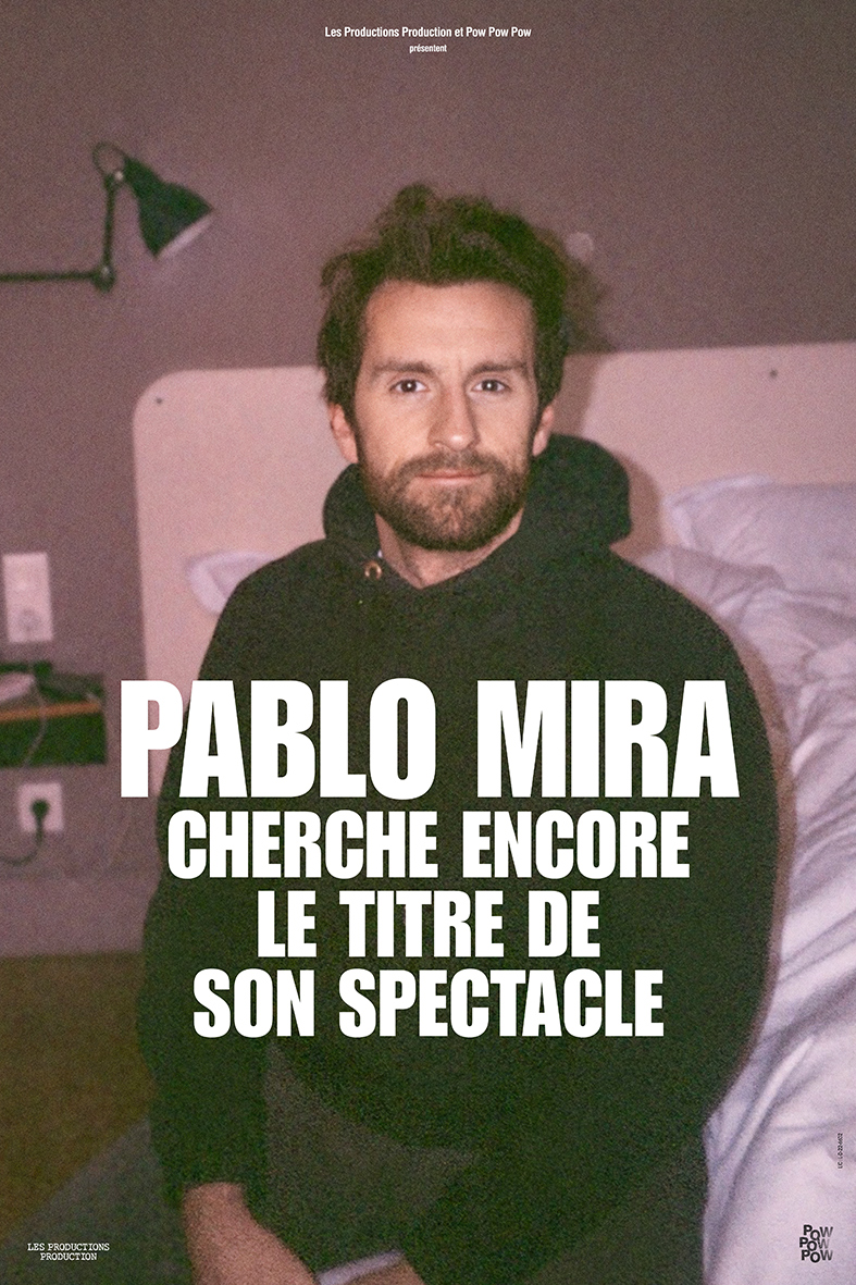 Pablo Mira cherche encore le titre de son spectacle Gare du Midi Biarritz